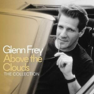 Glenn Frey - Above The Clouds (FLAC)