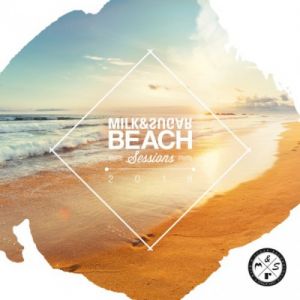 Milk & Sugar Beach Sessions 2018 (MP3)