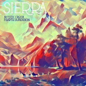 Mystic Crock & Fourth Dimension - Sierra (FLAC)