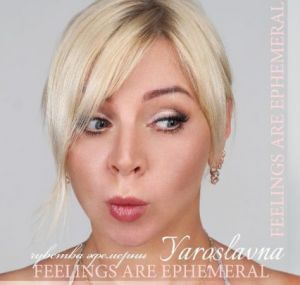 Ярославна - Чувства эфемерны (MP3)