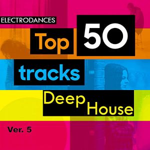 Top50: Tracks Deep House Ver.5 (MP3)