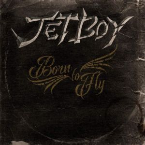 Jetboy - Born To Fly (MP3)
