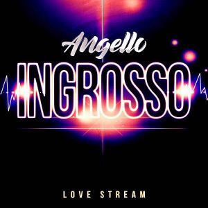 Angello Ingrosso - Love Stream (MP3)