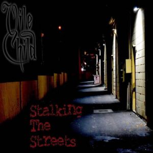 Vile Child - Stalking the Streets (MP3)
