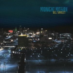 Bill Shanley - Midnight Mission (MP3)