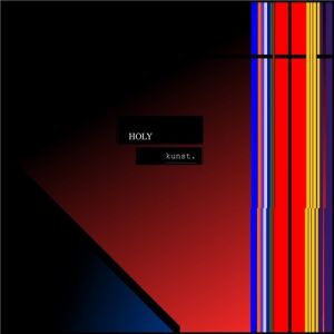 Holy Kunst - Holy Kunst (MP3)