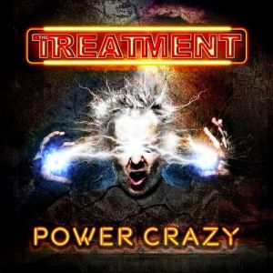 The Treatment - Power Crazy (MP3)
