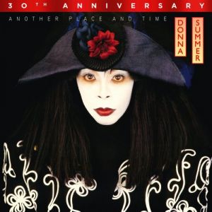 Donna Summer - Another Place & Time (30th Anniversary Edition) (MP3)