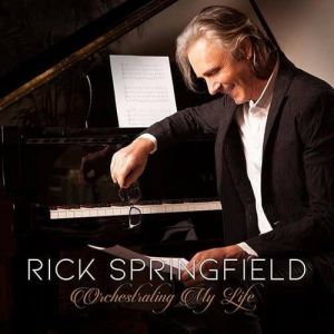 Rick Springfield - Orchestrating My Life (MP3)
