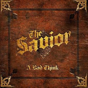 A Bad Think - The Savio