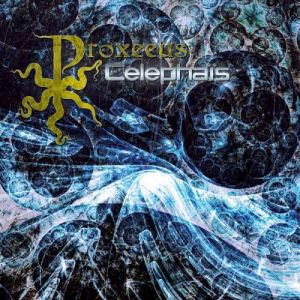 Proxeeus - Celephais Proxeeus - Celephais