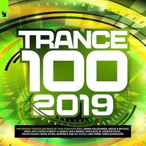 Trance 100: 2019 [Armada Music]