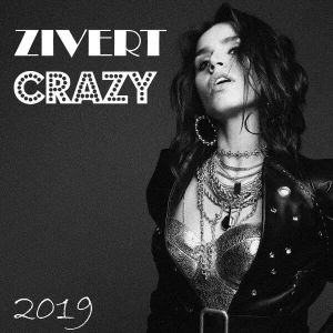 Zivert - Crazy (MP3)