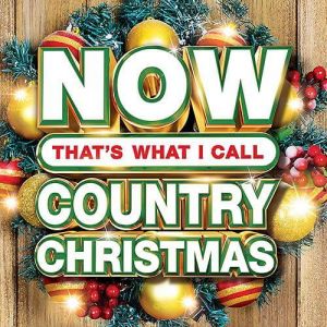 Now Thats What I Call Country Christmas (MP3)