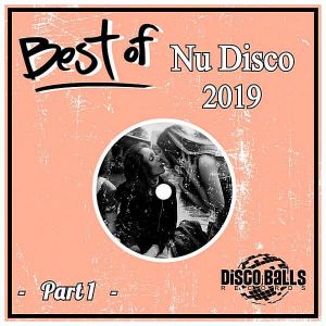 Best Of Nu Disco 2019 Part 1 (MP3)
