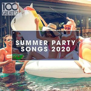 100 Greatest Summer Party Songs 2020 (MP3)
