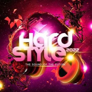 Hardstyle 2022: The Sound Of The Future (MP3)