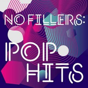 No Fillers: Pop Hits