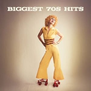 Biggest 70s Hits Biggest 70s Hits