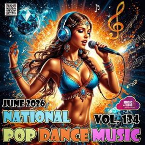 National Pop Dance Music Vol. 134 National Pop Dance Music Vol. 134